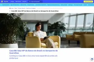 Post do blog do Banco do Brasil sobre a Casa BB, sala VIP do banco no Aeroporto de Guarulhos